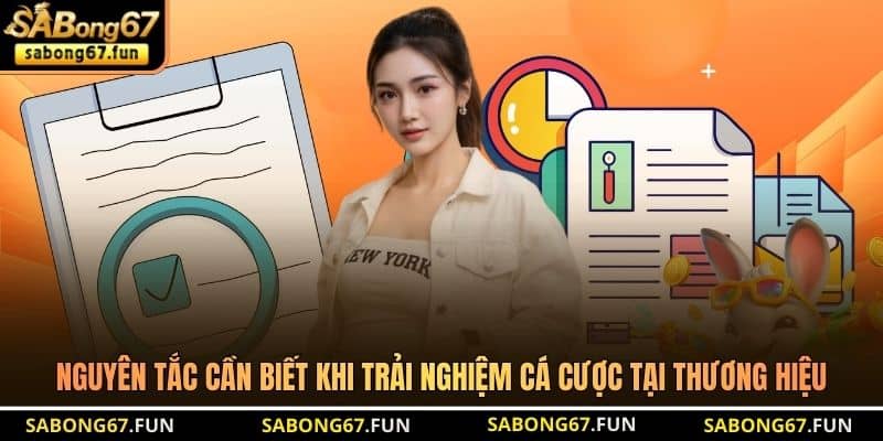 Nguyên tắc cần biết khi trải nghiệm cá cược tại thương hiệu